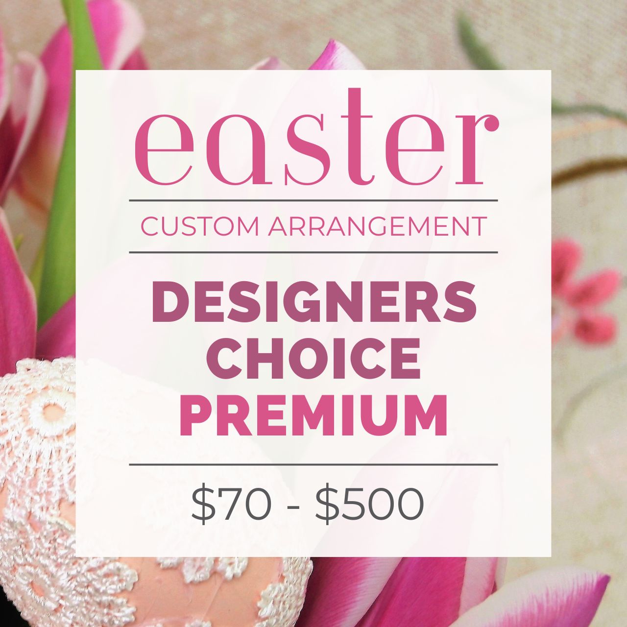 Easter Designers Choice Premium Flower Arrangement