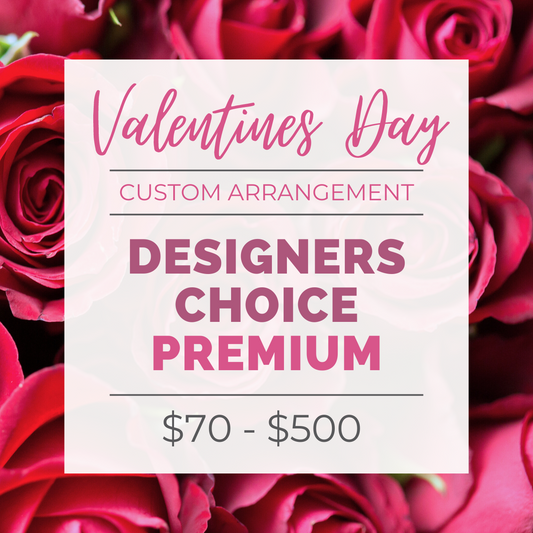 Valentines Day - Designers Choice Premium